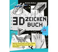 3D-Zeichenbuch: Optische Täuschungen, 3D-Tiere, -Häuser und -Dinge zeichnen lernen für junge Zeichenfans