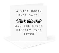 3DROSE a Wise donna Disse Fuck this shit e She Lived Happily Ever After - Biglietto di auguri, 15,2 x 15,2 cm singolo (GC 235519 5)