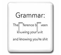 3dRose lsp_107347_2 Grammatica la differenza tra conoscere la tua e sapere youre shit Doppio interruttore a levetta