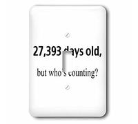 3dRose lsp_108329_1 - Interruttore a levetta, 27,393 giorni di età, ma chi conta felice 75esimo compleanno