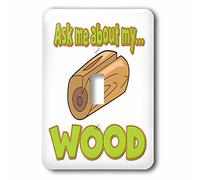 3dRose lsp_160892_1 Ask Me About My Wood - Interruttore a levetta singola
