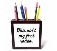 3DROSE PH 243944 _ 1 12,7 cm "" This Aint My first Rodeo tile Pen Holder