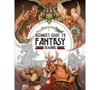3dtotal Publishing Beginner's Guide to Fantasy Drawing (Tascabile)