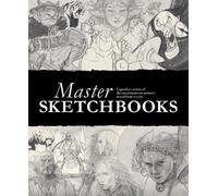 3dtotal Publishing Terryl Whitlatch John Ho Master Sketchboo (Copertina rigida)