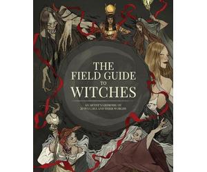 3DTotal Publishing The Field Guide to Witches (Copertina rigida)