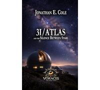 3I/ATLAS: and the Silence Between Stars
