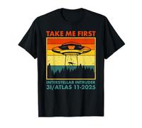 3I Atlas Interstellar Comet Visitor 2025 Take Me First Maglietta