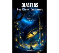 3I/Atlas: Les Dieux Endormis - Tome 2