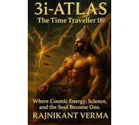 3i-ATLAS: Part 1 - The Awakening of Time: A Sci-Fi Mythological Epic Across Time, Destiny & the Universe