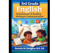 3rd Grade English: Foundations of Reading, Writing & Communication: 5