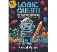 3rd Grade Math Word Problems: Fun & Engaging Multiplication and Division Activities for Kids: Critical Thinking and Problem Solving Skills