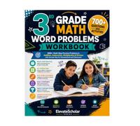 3rd Grade Math Word Problems Workbook: 200+ Multi-Step Practice Problems in Addition, Subtraction, Multiplication & Division with Answer Key for Homeschool and Classroom
