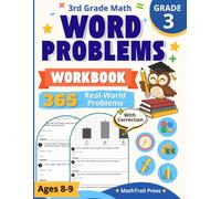 3rd Grade Math Word Problems Workbook: 365 Real-World Problems