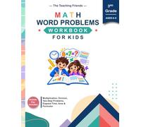 3rd Grade Math Word Problems Workbook for Kids: Multiplication, Division, Two-Step Problems, Elapsed Time, Area & Perimeter