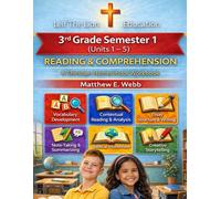 3rd Grade Reading and Comprehension - Semester 1: A Christian Homeschool Workbook (Units 1 - 5)