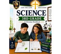 3rd Grade Science: A Christian Homeschool Workbook