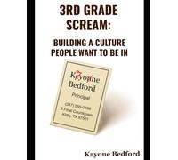 3rd Grade Scream: Building A Culture People Want To Be In