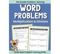 3rd Grade Word Problems: Multiplication and Division Math Word Problems Practice Workbook for Third Graders - Two-Step & Real-World Story Problems (Ages 8-9)
