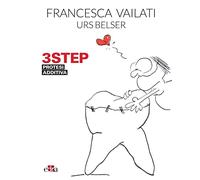 3STEP. Protesi additiva
