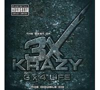 3x Krazy - 3 X 4 Life: The Best Of 3X Krazy