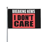 3x5 Ft Breaking News I Don't Care Flag Bandiera della casa Bandiera da giardino Banner da giardino Arazzo Banner per esterni Bandiera da cortile con 2 occhielli