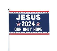 3x5 Gesù 2024 La nostra unica speranza Bandiera Banner Cristo Gesù 2024 Yard Sign Christian God Bless America Bandiera per parete esterna con occhielli in metallo Senza pennone