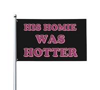 3x5 Il suo amico era più caldo Segno di bandiera Divertente Meme Banner per decorazioni in dormitorio Divertente arazzo per ragazze adolescenti Senza pennone