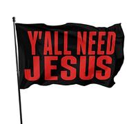 3x5 Y'All Need Jesus Flags Bandiera di Gesù Dio 3x5 piedi con occhiello in metallo