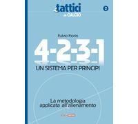 4-2-3-1. Un sistema per principi - Fulvio Fiorin - Correre, 2019
