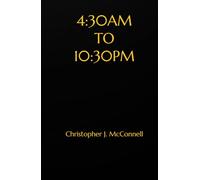 4:30AM To 10PM