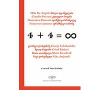 4 + 4 = infinito. Ediz. italiana e georgiana
