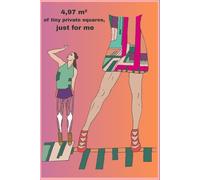 4,97 m² of tiny private squares, just for me: Notebook: Art&Body Design Illustration, perfect for school, collage, office, work, A5 squared notebook, 80 pages