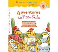 4 aventures des P'tites Poules - Niveau 3: Carmen mène l'enquête ; Les cousins de Carmélito ; L'anniversaire de Carmen ; Les P'tites Poules fêtent Noël - Avec 4 marque-pages à découper