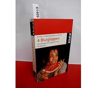 4 Blutgruppen - Vier Strategien für ein gesundes Leben