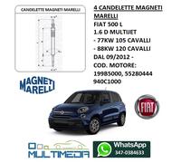 4 CANDELETTE MAGNETI MARELLI FIAT 500 L 1.6 D MULTIJET 77KW 105 CV 88KW 120 CV
