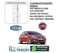 4 CANDELETTE MAGNETI MARELLI FIAT BRAVO II 2.0 D MULTIJET 121KW 165 CV CAVALLI