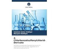 4-Chlorbenzolsulfonylchlorid-Derivate: Synthese und spektrale Charakterisierung von N-substituierten Sulfonamiden, abgeleitet von 4-Chlorbenzolsulfonylchlorid