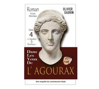 (4) DANS LES YEUX DE L'AGOURAX: L'Équation du Bonheur