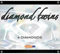 4 Diamonds - Diamond Twins