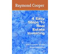 4 Easy Steps To Real Estate Investing: Book 3 in Series - Finding Reliable Contractors