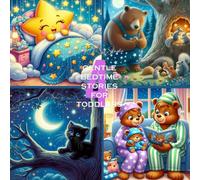 4 Gentle Bedtime Stories for Toddlers