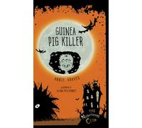 #4 Guinea Pig Killer (The Nightmare Club series)