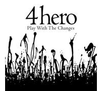 4 Hero - Play With the Changes