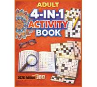 4 IN 1 Adults Activity Book: Mandala Coloring, Word Search, Crossword, and Sudoku Puzzle Collection for Stress Relief, Relaxation, Focus, and Brain Training | 8.5x11 Inches Size | 240 Pages.
