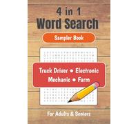 4-in-1 Word Search Puzzle Sampler Book: 48 Large-Print Puzzles for Adults & Seniors - Truckers, Electronics, Mechanics & Farm Life Themes with ... | Gift for Vacations, Holidays and Free Times