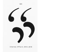 #4 Internal Affairs 2013-2018 di E. Wilson , A. Gibbons - Produzioni nero, 2018