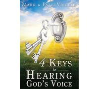 Patti Virkler Mark Virkler 4 Keys to Hearing God's Voice (Tascabile)
