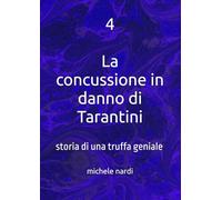 4 la concussione in danno di Tarantini: storia di una truffa geniale