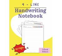 4-Lined Handwriting Practice Notebook with Margin - English Writing Journal for Kids, ESL Students & Adults | Cursive & Print Writing Workbook | 80 ... for Fun Learning!: Improve Handwriting Fast.