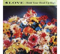 4 Love - Hold your head up high (5 versions) [VINYL]